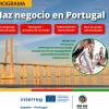 Programa "Haz Negocios en Portugal" para empresas interesadas en el mercado transfronterizo