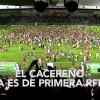 El Cacereño ya es equipo de Primera RFEF