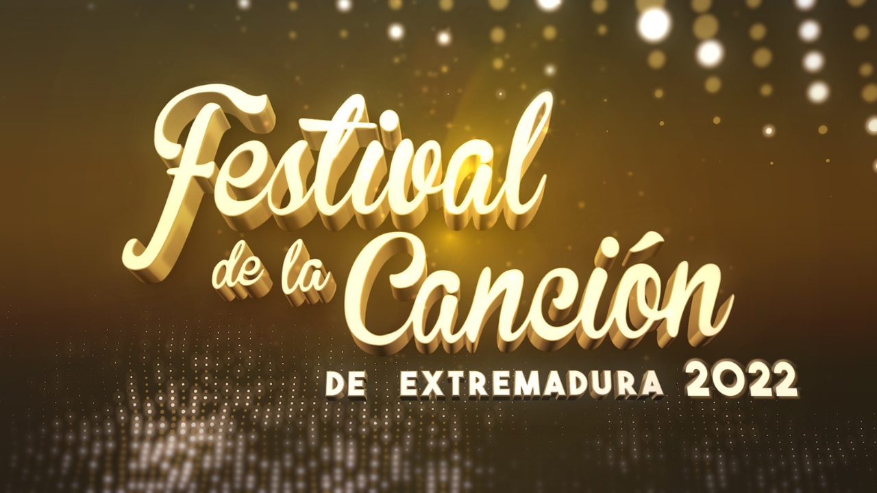 Festival de la Canción de Extremadura | Canal Extremadura