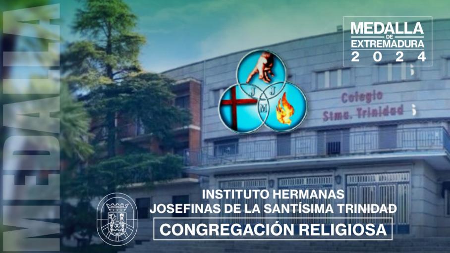 La Congregación Religiosa Las Josefinas, Medalla de Extremadura 2024