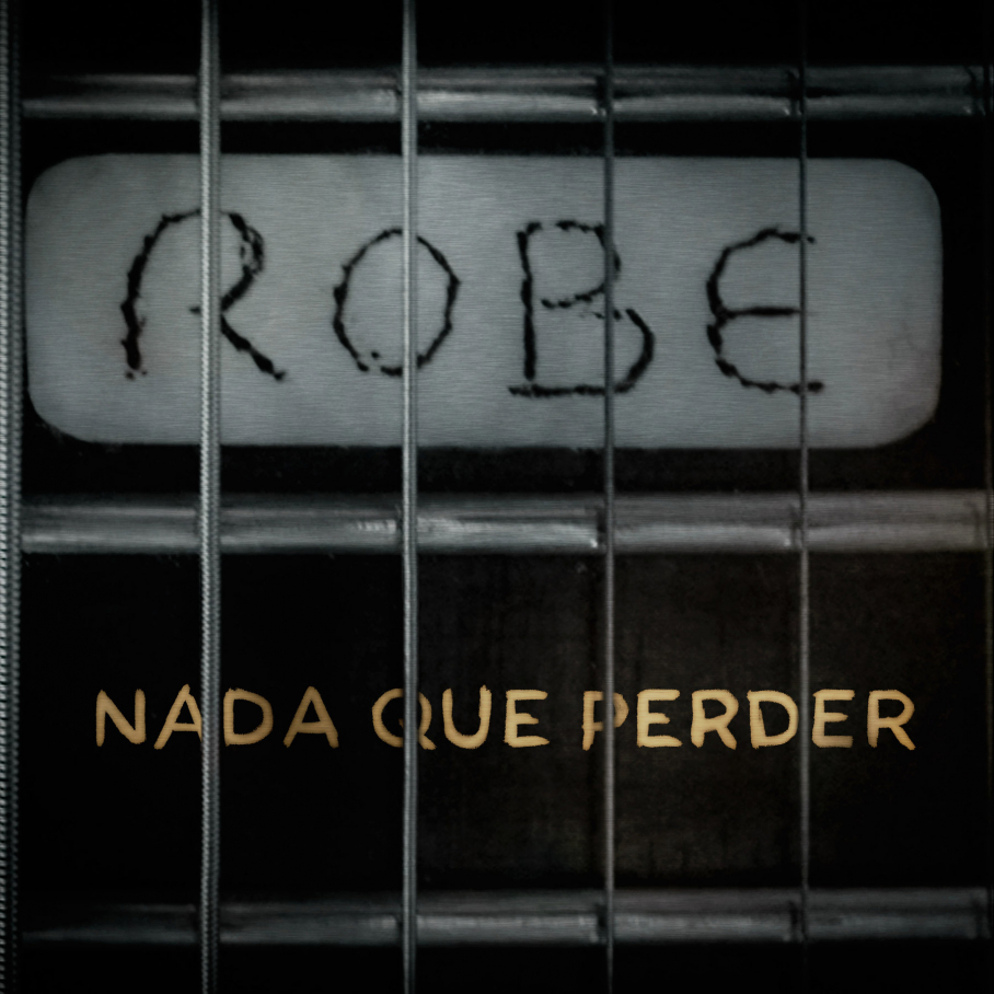 'Nada que perder', nuevo trabajo de Robe