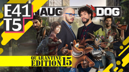 5x41 - Quarantine Edition 15 | NaughtyDog: De Crash Bandicoot a The last of Us II
