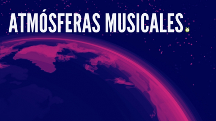 Atmósferas musicales, por David López-Rey