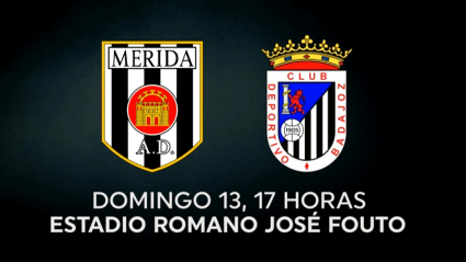 Mérida AD-CD Badajoz, domingo 17:00 horas en el Romano José Fouto