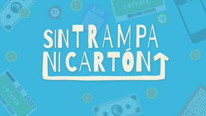 Sin trampa ni cartón se estrena el domingo 12